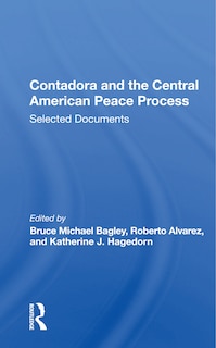 Front cover_Contadora And The Central American Peace Process