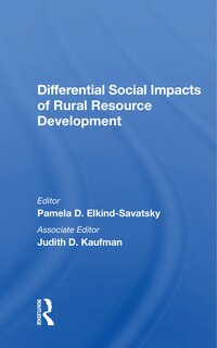 Front cover_Differential Social Impacts Of Rural Resource Development