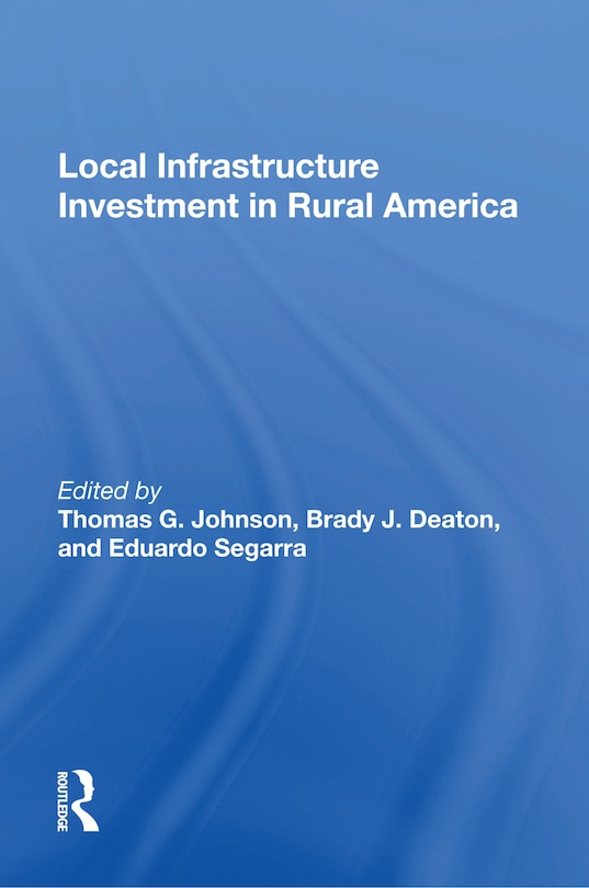 Front cover_Local Infrastructure Investment In Rural America