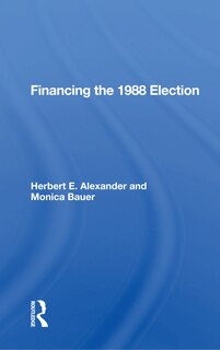 Front cover_Financing The 1988 Election