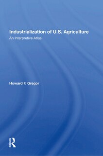 Couverture_Industrialization Of U.S. Agriculture