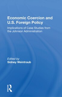 Front cover_Economic Coercion And U.s. Foreign Policy