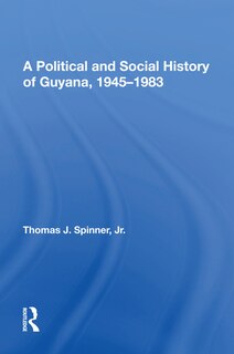 Couverture_A Political And Social History Of Guyana, 1945-1983