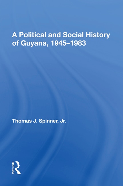 Couverture_A Political And Social History Of Guyana, 1945-1983