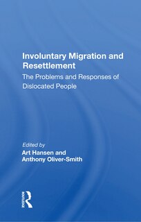 Front cover_Involuntary Migration And Resettlement