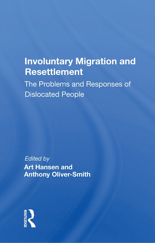 Front cover_Involuntary Migration And Resettlement