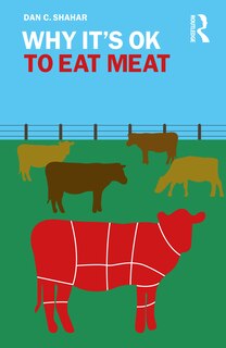 Front cover_Why It's Ok To Eat Meat