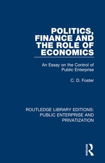 Front cover_Politics, Finance And The Role Of Economics