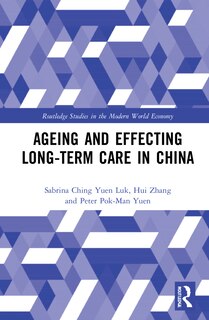 Front cover_Ageing And Effecting Long-term Care In China