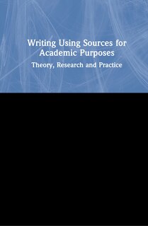 Front cover_Writing Using Sources For Academic Purposes