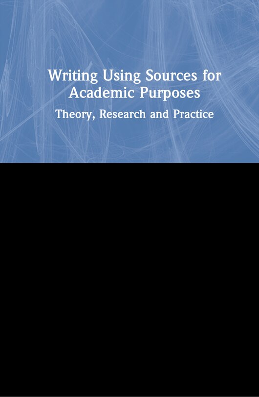 Front cover_Writing Using Sources For Academic Purposes