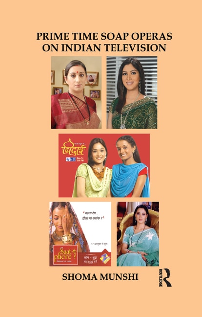 Front cover_Prime Time Soap Operas On Indian Television