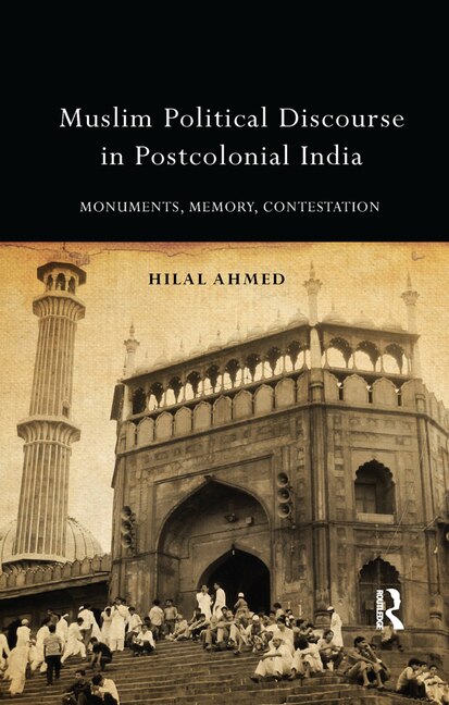 Couverture_Muslim Political Discourse In Postcolonial India