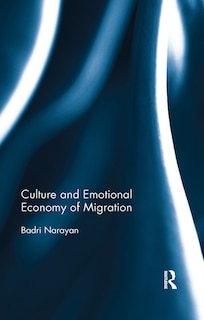 Couverture_Culture And Emotional Economy Of Migration