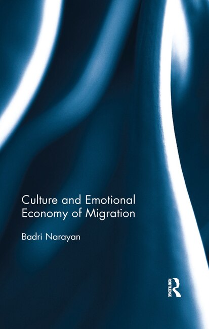 Couverture_Culture And Emotional Economy Of Migration