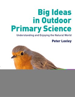 Couverture_Big Ideas In Outdoor Primary Science