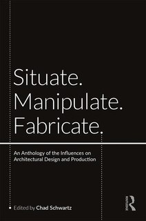 Couverture_Situate, Manipulate, Fabricate