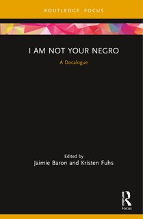 Front cover_I Am Not Your Negro