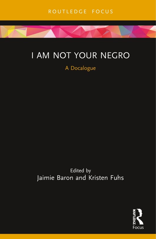 Front cover_I Am Not Your Negro