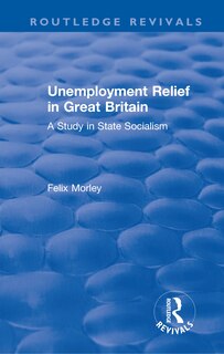 Front cover_Unemployment Relief In Great Britain