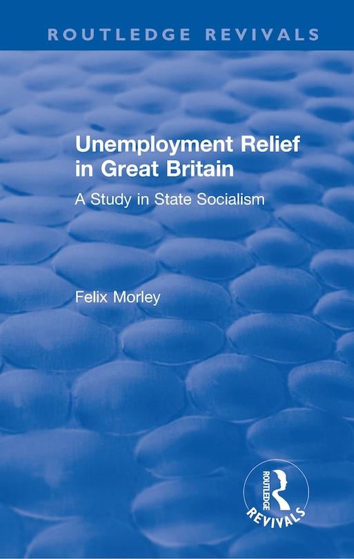 Front cover_Unemployment Relief In Great Britain