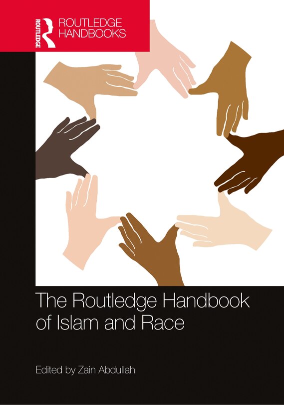 Front cover_The Routledge Handbook of Islam and Race