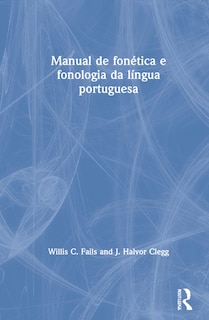 Front cover_Manual De Fonetica E Fonologia Da Lingua Portuguesa
