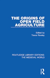 Front cover_Origins of Open Field Agriculture