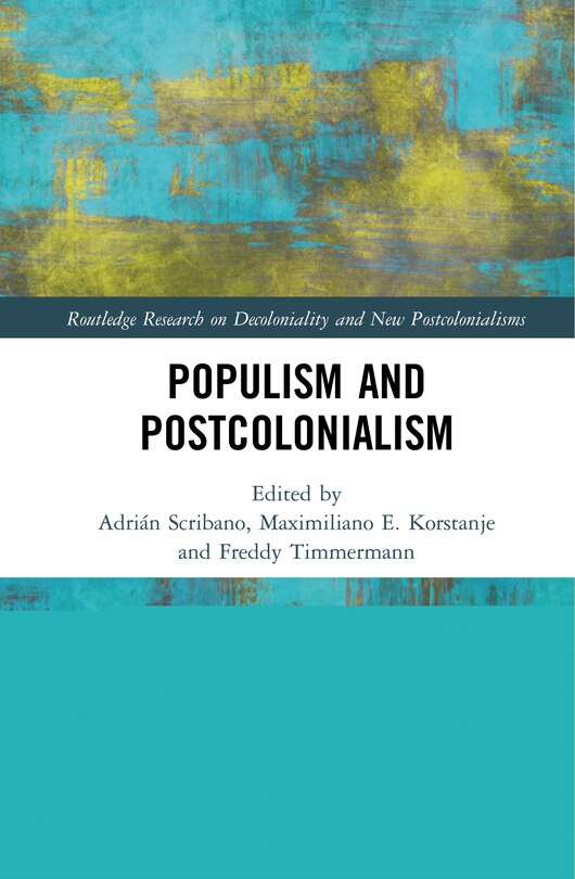 Front cover_Populism And Postcolonialism