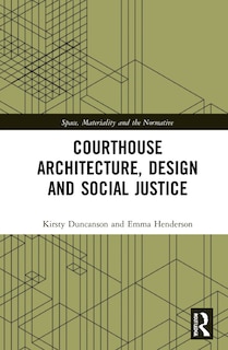 Front cover_Courthouse Architecture, Design and Social Justice