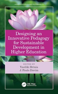 Front cover_Designing An Innovative Pedagogy For Sustainable Development In Higher Education