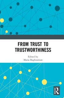 Front cover_From Trust To Trustworthiness