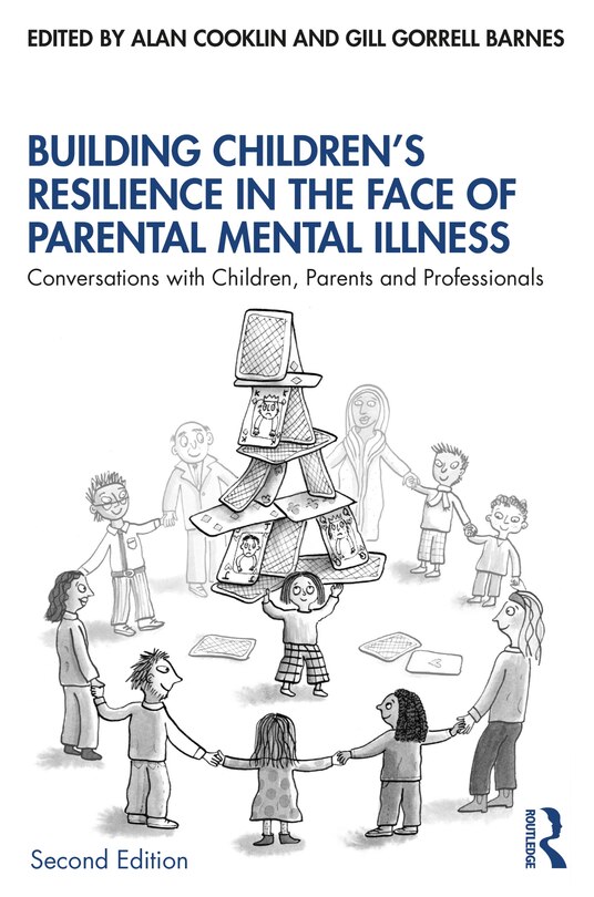Front cover_Building Children's Resilience In The Face Of Parental Mental Illness