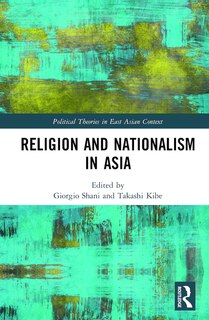 Front cover_Religion And Nationalism In Asia