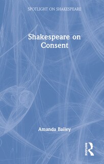 Front cover_Shakespeare on Consent