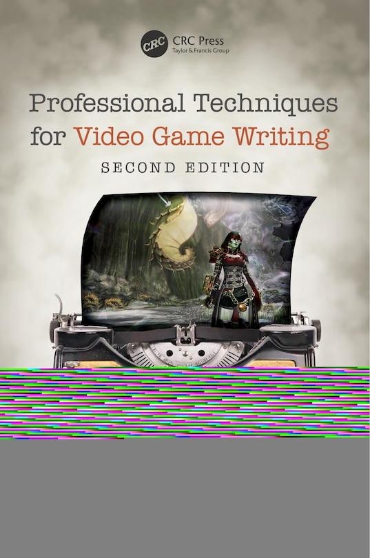 Couverture_Professional Techniques For Video Game Writing
