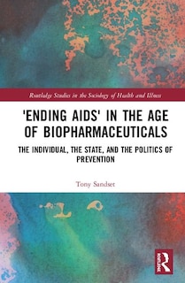 Front cover_'ending Aids' In The Age Of Biopharmaceuticals