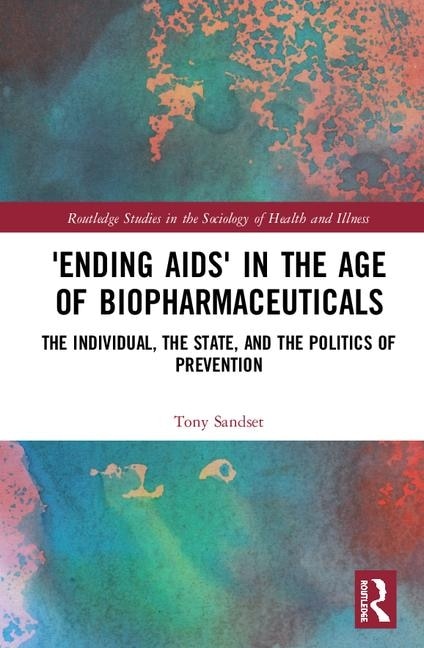 Front cover_'ending Aids' In The Age Of Biopharmaceuticals