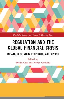 Couverture_Regulation And The Global Financial Crisis