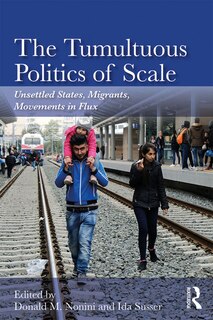 Front cover_The Tumultuous Politics Of Scale