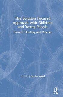 Couverture_The Solution Focused Approach With Children And Young People