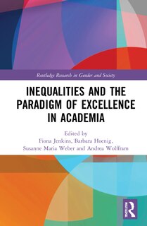 Couverture_Inequalities And The Paradigm Of Excellence In Academia
