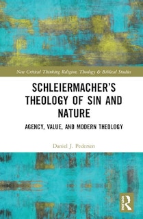 Front cover_Schleiermacher's Theology Of Sin And Nature