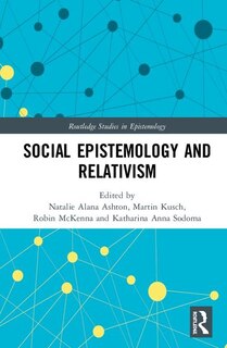 Front cover_Social Epistemology And Relativism