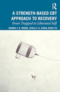 Couverture_A Strength-based Cognitive Behaviour Therapy Approach To Recovery