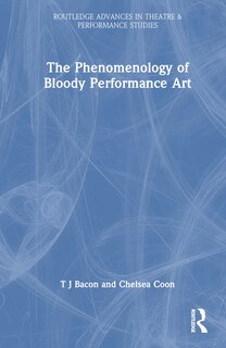 Front cover_The Phenomenology of Blood in Performance Art