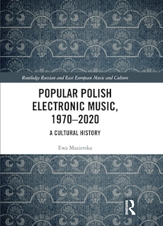 Couverture_Popular Polish Electronic Music, 1970-2020