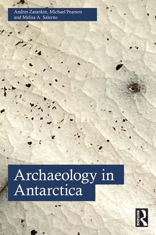 Couverture_Archaeology in Antarctica