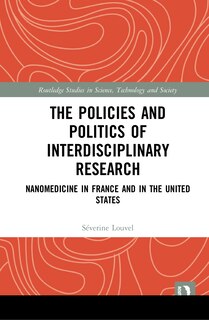 Couverture_The Policies and Politics of Interdisciplinary Research