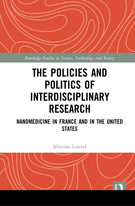 Couverture_The Policies and Politics of Interdisciplinary Research